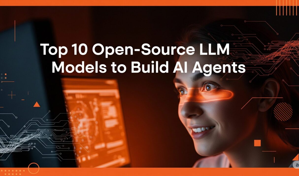 Top 10 Open-Source LLM Models to Build AI Agents