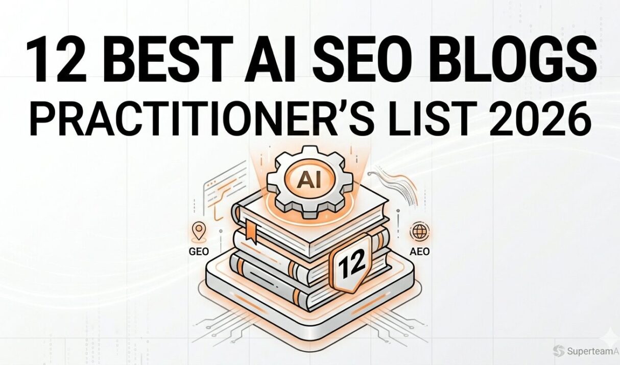 The 12 Best AI SEO Blogs to Follow in 2026: A Practitioner’s Reading List